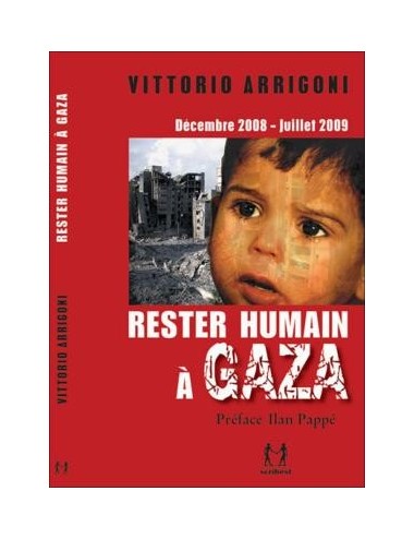 Rester humain à Gaza