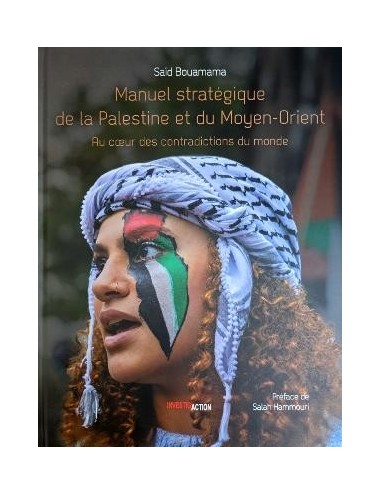Manuel stratégique de la Palestine et du Moyen-Orient de Said Bouamama